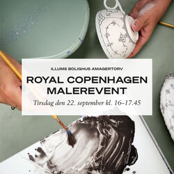 Royal Copenhagen malerevent nr. 1 p&aring; Amagertorv, Illums Bolighus Event