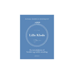 Lille Klode - En introduktion til broderi og visible mending, Lille Klode