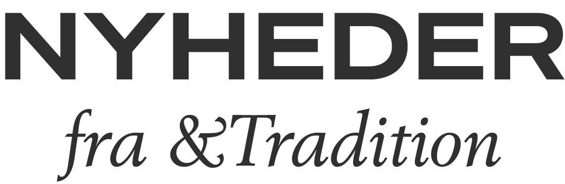 Nyheder fra &Tradition