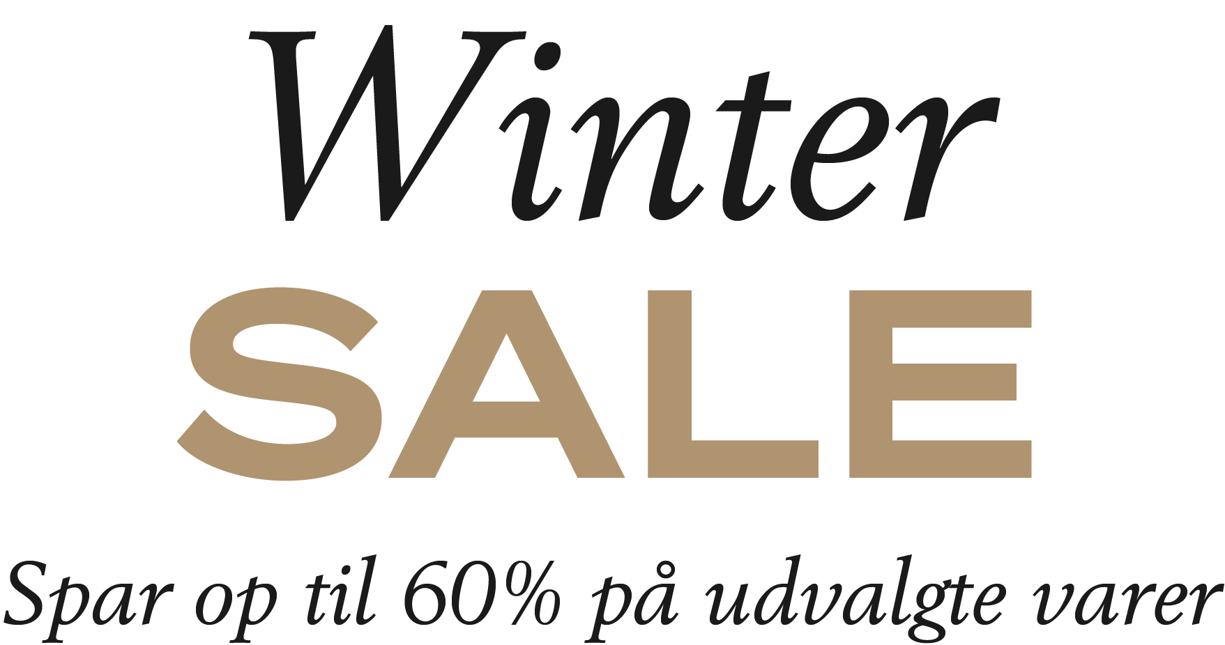 Winter SALE | Spar op til 60% på udvalgte varer