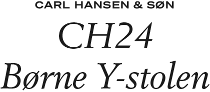 Carl Hansen & Søn | CH24 Børne Y-stolen