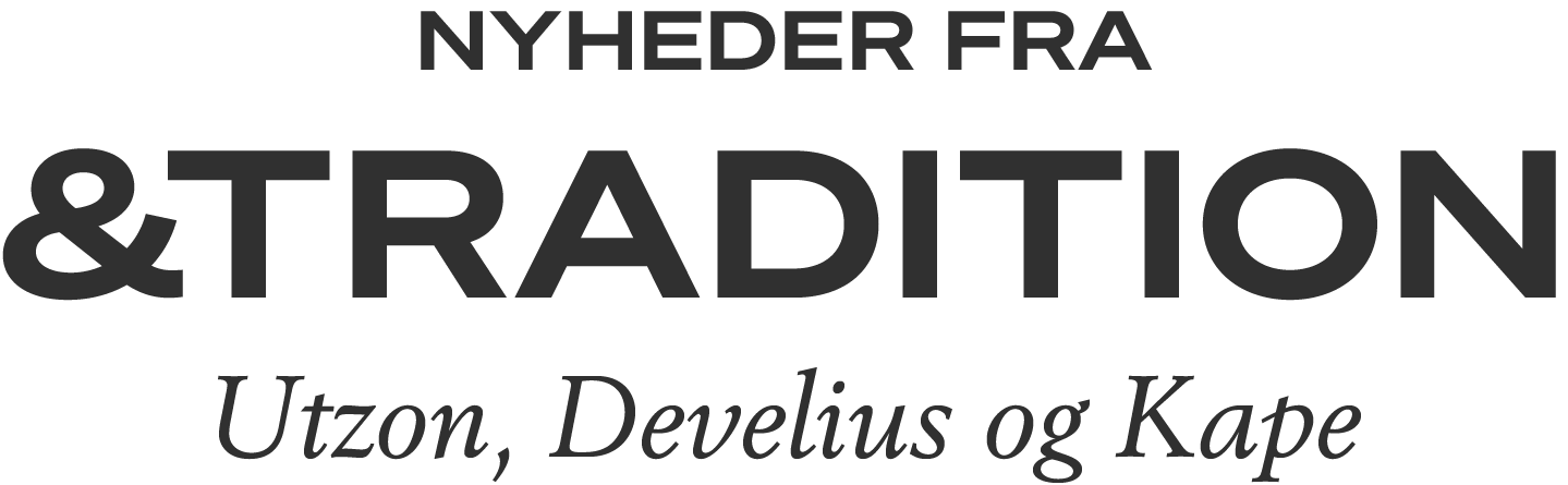 News from &Tradition
