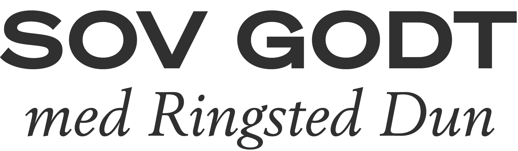 Sov godt med Ringsted Dun
