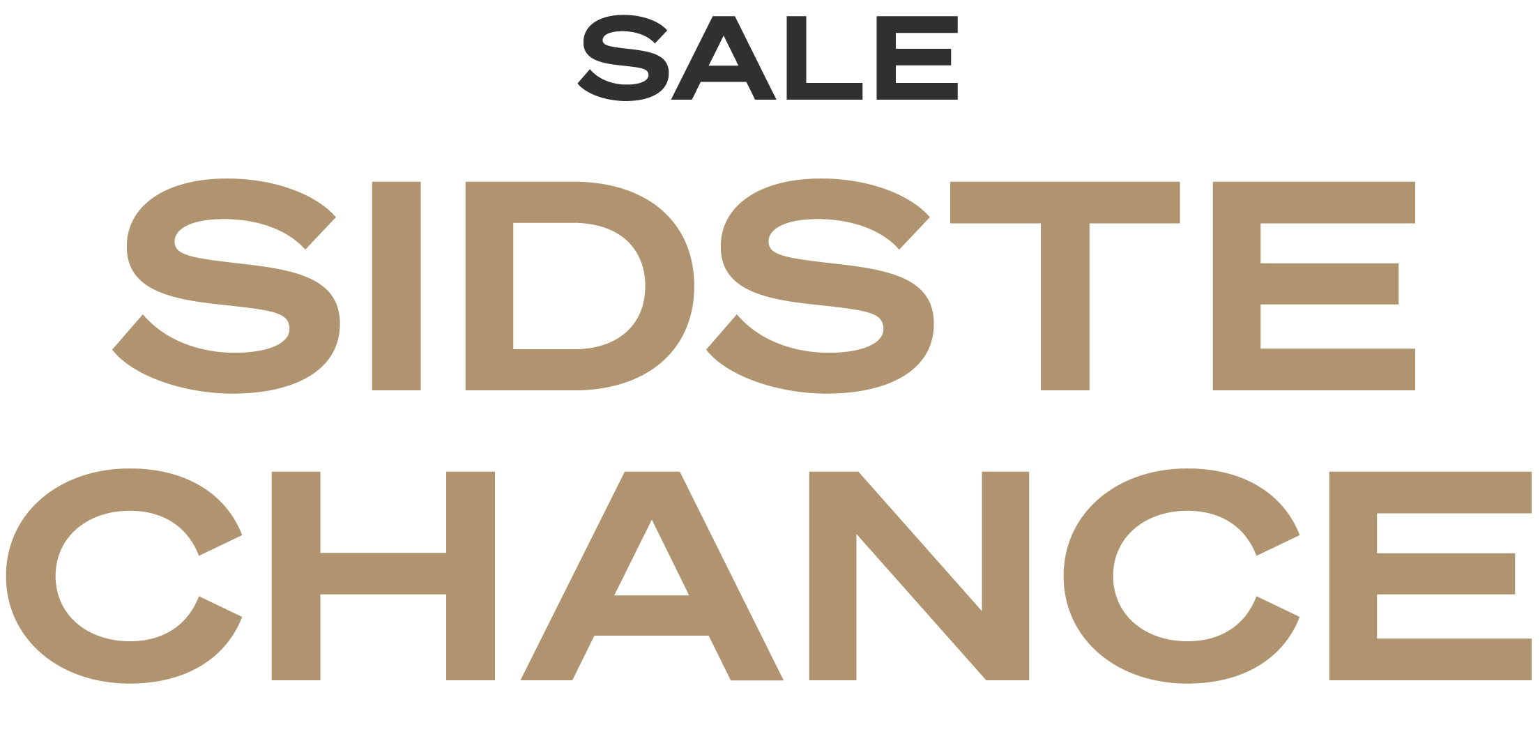 SALE | Sidste chance