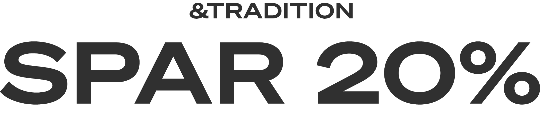 &Tradition | Spar 20%