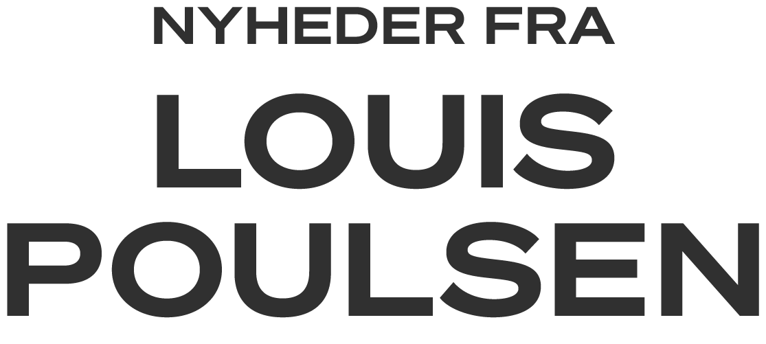 Nyheder fra Louis Poulsen